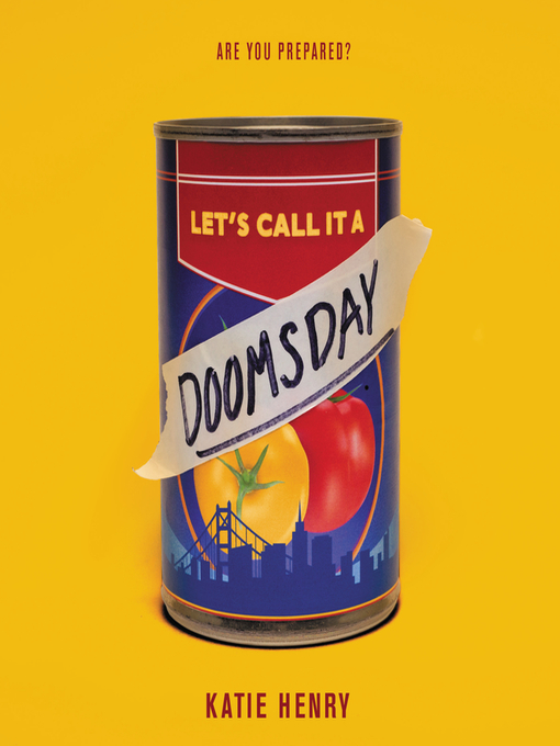 Title details for Let's Call It a Doomsday by Katie Henry - Available
